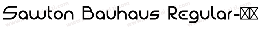 Sawton Bauhaus Regular字体转换
